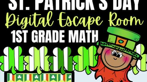 St. Patrick's Day Digital Escape Room | 1st Grade Math | Addition|Time ...