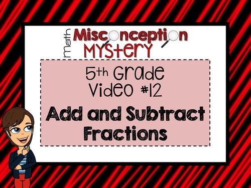 Preview of 5th Grade Math Mystery Series | #12: Add/Subtract Fractions | DISTANCE LEARNING