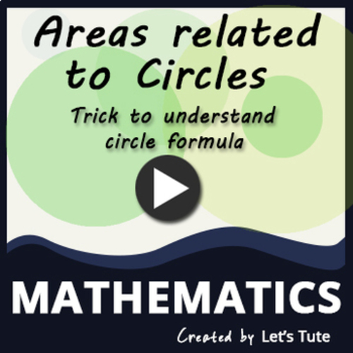 Preview of Mathematics  Amazing tricks to understand circle formulas - Geometry