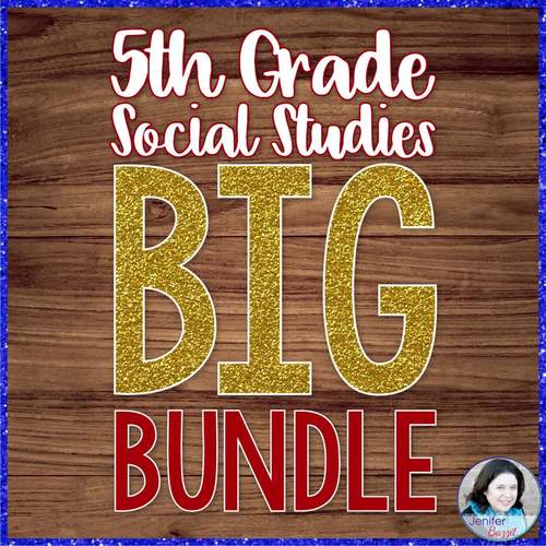 5th Grade Social Studies Big Bundle by Jenifer Bazzit Thrive in Grade
