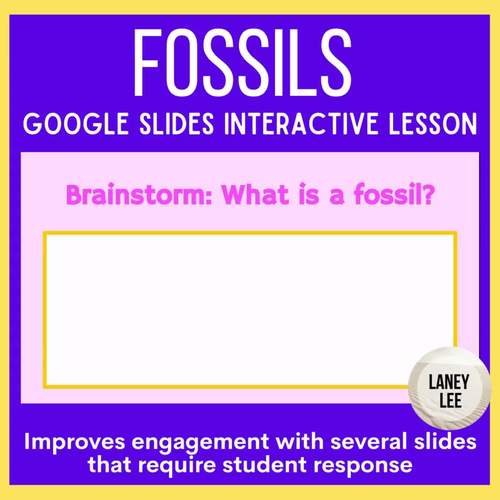 Fossils Google Slides Interactive Lesson by Laney Lee TPT