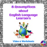 Assumptions about English Language Learners - A Video with