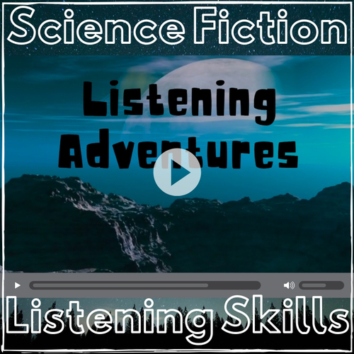 Preview of Listening Skills Sci-Fi Adventure: Listening Comprehension Sequencing Video