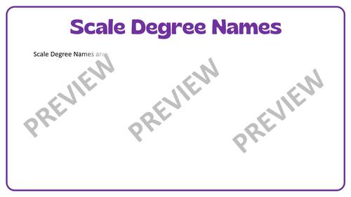 Music Scale Degree Names - PowerPoint, Handout & 11 Print & Go Worksheets