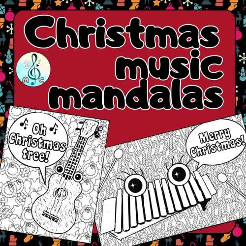 Christmas Music Instrument Mandala Coloring Sheets (No prep, music sub ...