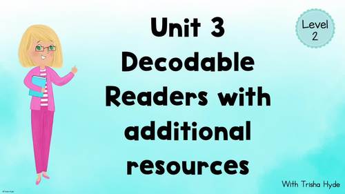 Decodable Books and Resources Level 2 Unit 3 Fun Phonics | TPT