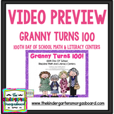 Video Preview: Granny Turns 100! 100th Day Math & Literacy