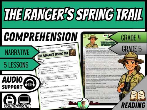 The Ranger’s Spring Trail | Reading Comprehension | Grade 4/5