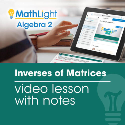 Preview of Inverses of Matrices Video Lesson w/ Notes