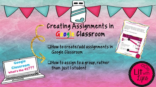 Preview of Adding Assignments & Putting Students into Groups in Google Classroom