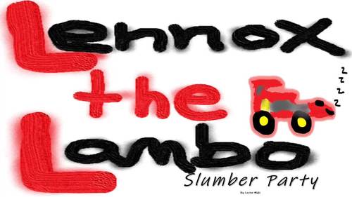 Preview of Lennox the Lambo Episode 13: Slumber Party