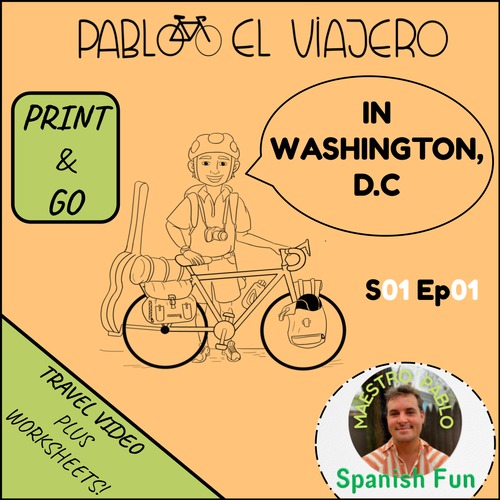 Preview of Pablo El Viajero in Washington DC!  Bike Travel Vocabulary Video and Worksheets