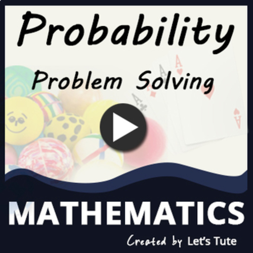 Preview of Mathematics  Probability  Problem Solving - Algebra
