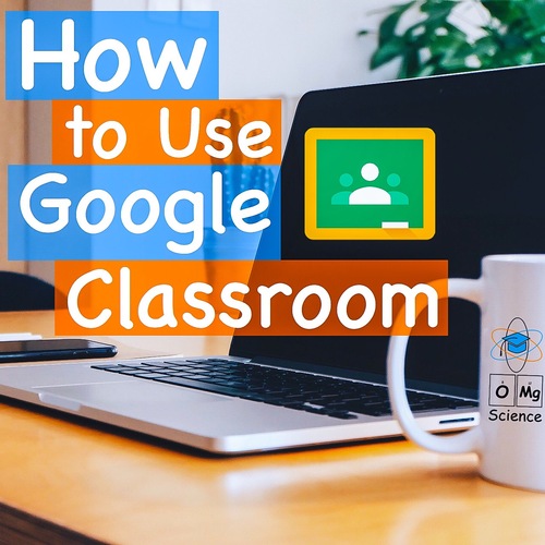 Preview of Google Classroom Tutorial: The Basics (Distance Learning Help)