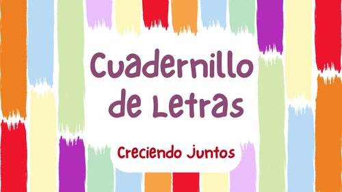 CUADERNILLO DE LETRAS No. 4 by Creciendo Juntos | TPT
