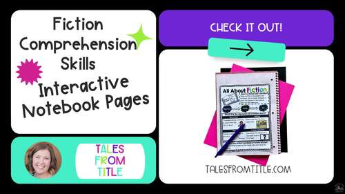 Yearlong Fiction Reading Skills Interactive Notebook Pages by Tales ...