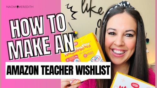 Preview of How to Make an Amazon Teacher Wishlist (Video)