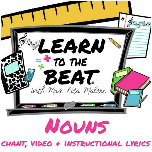 Preview of Noun Chant Lyrics & Video by Learn to the Beat with Rita Malone