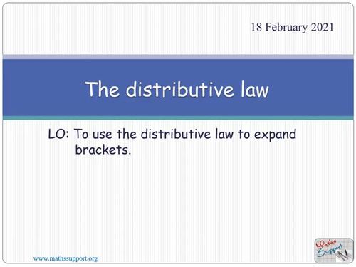 The distributive law - Expanding brackets by Maths Support Centre