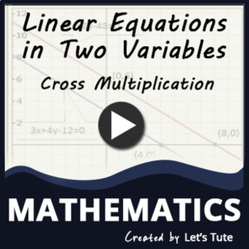 Preview of Mathematics  Cross Multiplication Method  Linear Equation (Algebra)