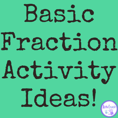 Preview of Basic Fractions Activities for Special Education | Fraction Lessons & Games SPED