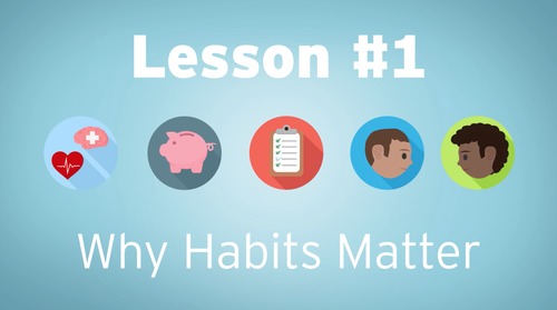 Preview of Why Habits Matter (HabitWise Lesson #1)