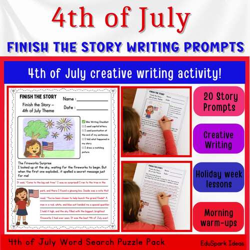 4th of Jul Activity | Finish the Story Narrative Writing Prompts ...
