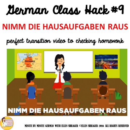 Preview of 09_German Class Transition Video "Take Out the Homework" for CI TCI TPRS, 90% TL