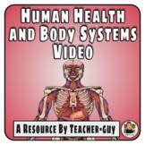 Life Systems: Human Health and Body Systems Video