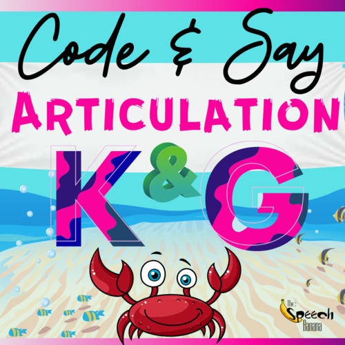 Preview of Code & Say Articulation Practice: /k/ and /g/
