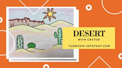 Preview of Distance Learning Art Video Lesson - How to Draw a Desert How to draw Cactus