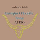 Georgia O'Keeffe Song AUDIO