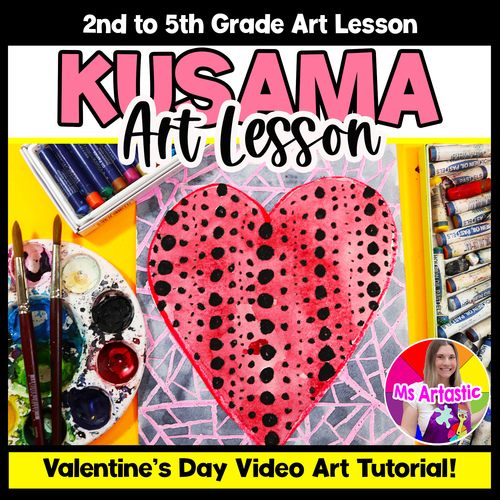 Preview of Valentines Day Art Lesson Yayoi Kusama Heart Art Project Heart Art Activity