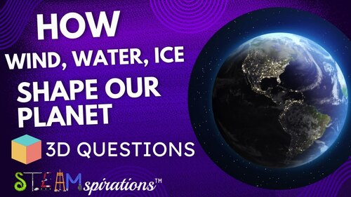 Preview of How Wind, Water, and Ice Shape Our Planet!