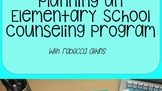 Planning an Elementary School Counseling Program