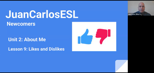 Preview of JuanCarlosESL Newcomers Lesson 9 Video: Likes and Dislikes