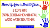 Tips for Establishing Meaningful Word Work Routines