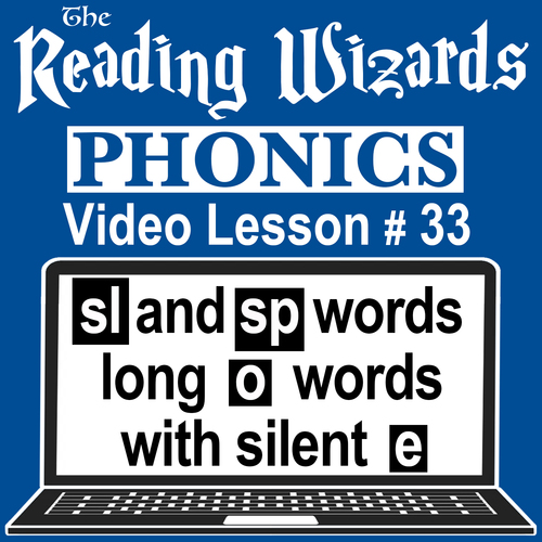Preview of Phonics Video/Easel Lesson - SL & SP Words/Long O Silent E - Reading Wizards #33