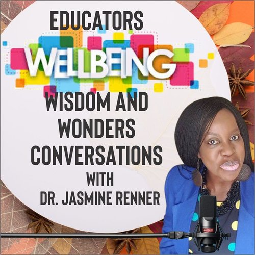 Preview of Teachers Wellbeing, Wisdom and Wonders Conversations Audiobook # 2