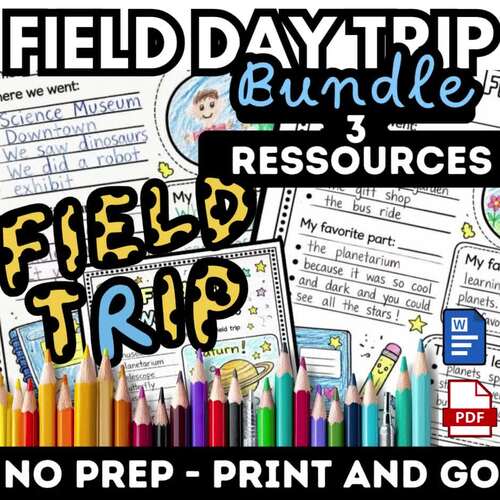 End of Year Field Trip Day Reflection Worksheet Bundle Field Writing ...