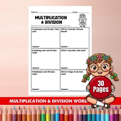 Spring Math Word Problems Grade 3 | Multiplication & Division Worksheets | 30 Pa