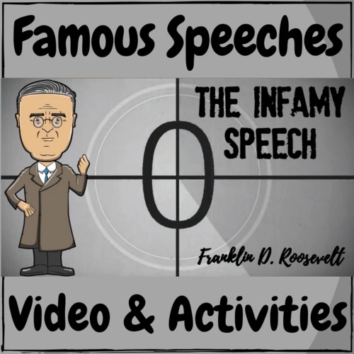 Preview of Famous Speeches Franklin D. Roosevelt "The Infamy Speech" Video & Activities