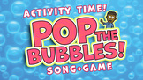 Activity Time! Pop the Bubbles