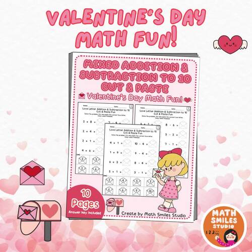 Love Letter Mixed Addition & Subtraction to 10 Cut & Paste | Valentine Math