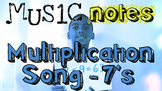 7's Multiplication Song - You Got What It Takes