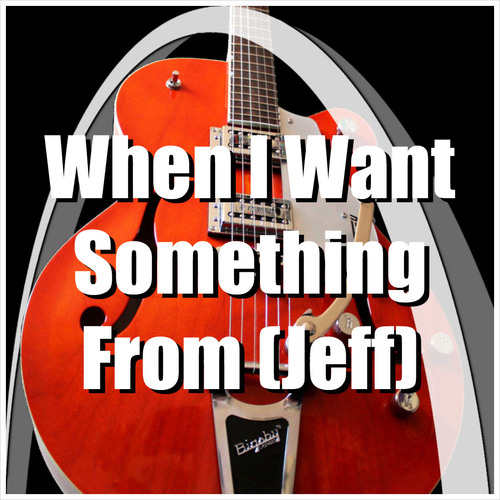 Preview of Requesting Song - When I Want Something From (Jeff)