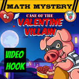 Valentine's Day Math Mystery Case of the Valentine Villain