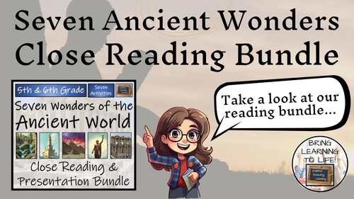 Seven Wonders of the Ancient World Close Reading Bundle | 5th & 6th Grade