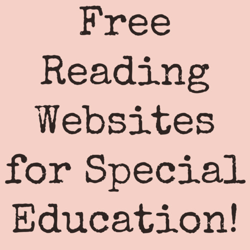 Preview of 10 FREE Online Reading Websites for Special Education to Improve Literacy Skills