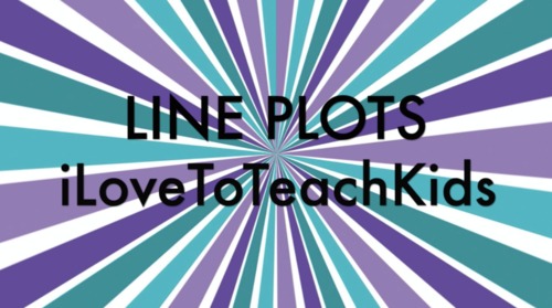 Preview of LINE PLOTS (Dot Plots) Instructional VIDEO for Remote Distance Learning